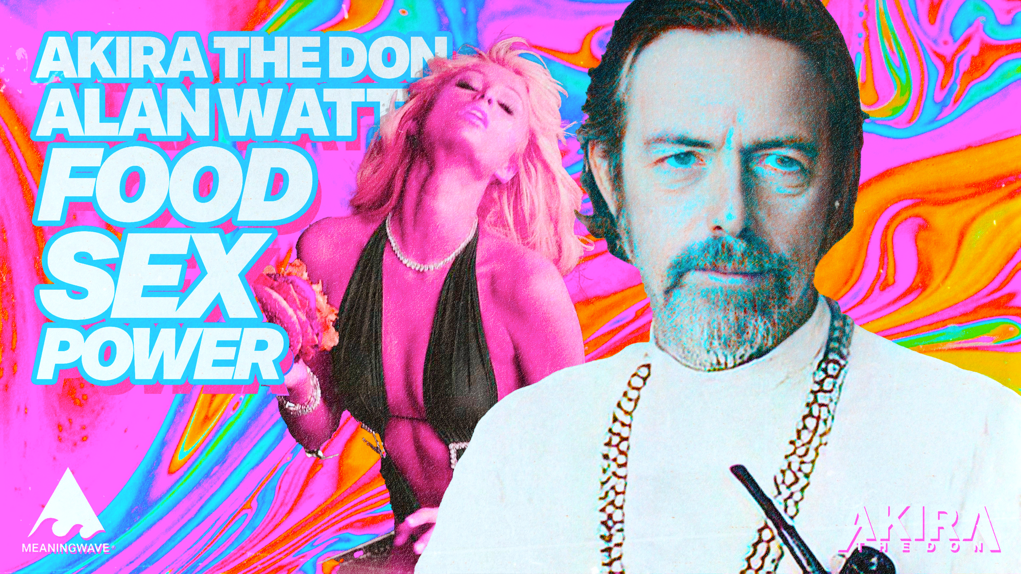 Alan Watts & Akira The Don - FOOD SEX POWER | Music Video | WATTSWAVE