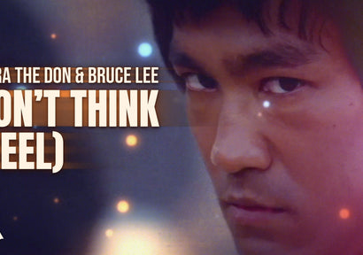 DON'T THINK (FEEL) with Bruce Lee | Music Video