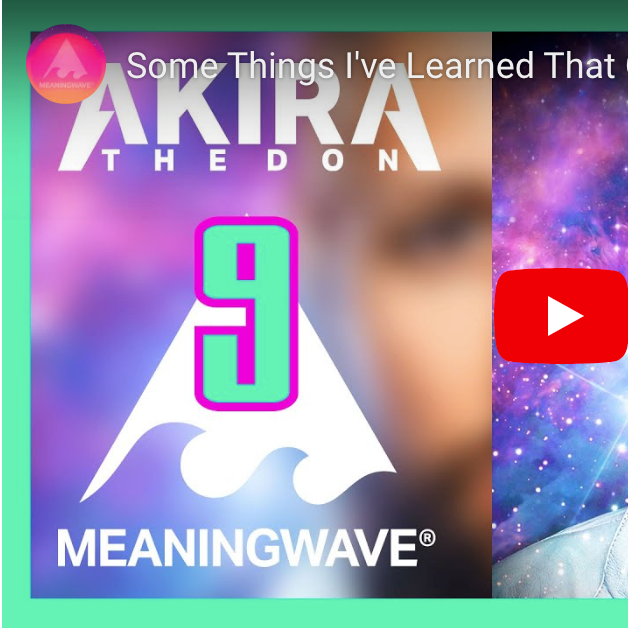 Some Things I've Learned That Got Me To Where I Wanted To be In Life | This Week In Meaningwave 09