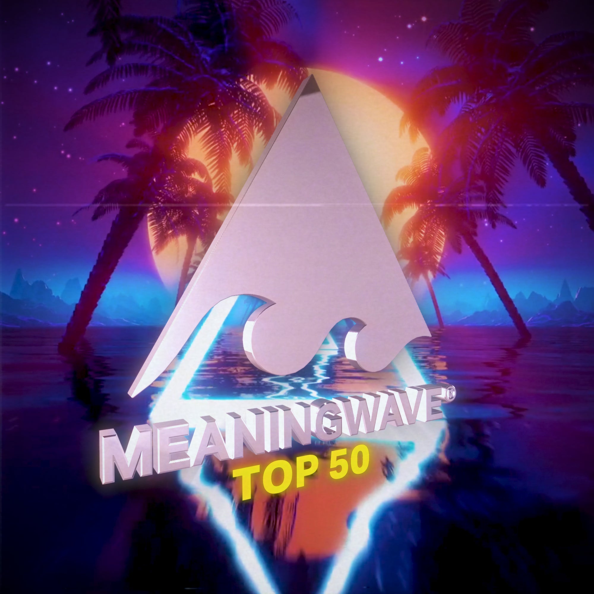 PLAYLIST: It's the official Meaningwave Top 50