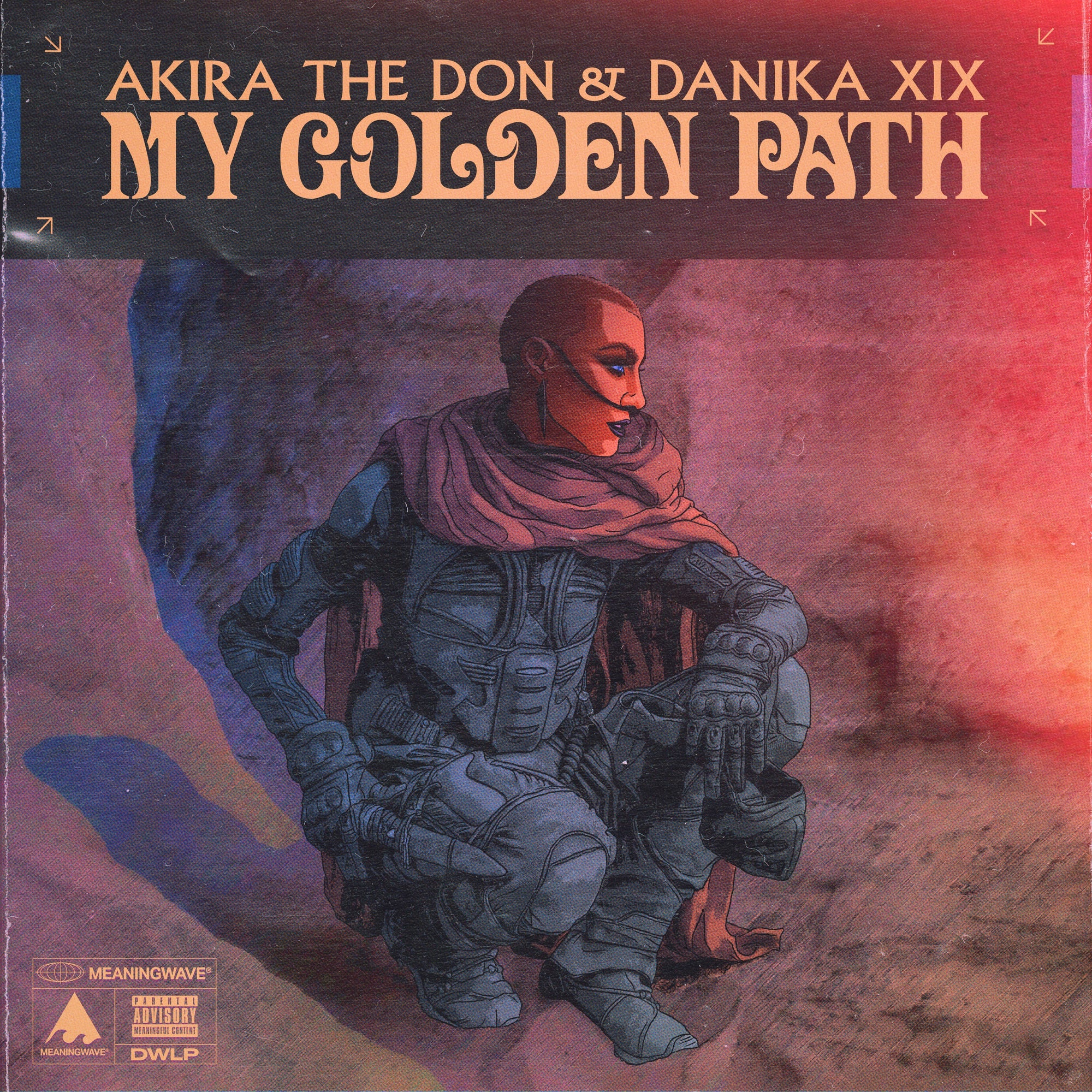 Akira The Don & Danika XIX - MY GOLDEN PATH | SINGLE