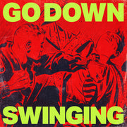 GO DOWN SWINGING (ft. Jocko Willink)