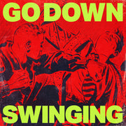 GO DOWN SWINGING…. with Jocko Willink