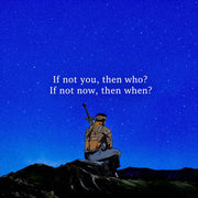 If not you, then who? If not now, then when? | MIXTAPE