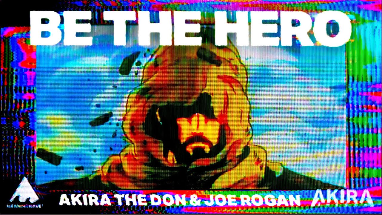 Joe Rogan & Akira The Don - BE THE HERO | Fist of The North Star AMV | Meaningwave