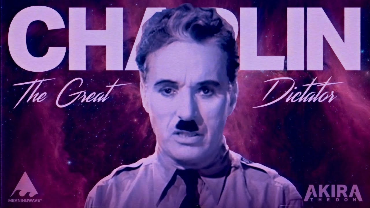 Charlie Chaplin & Akira The Don - THE GREAT DICTATOR | Music Video | Meaningwave