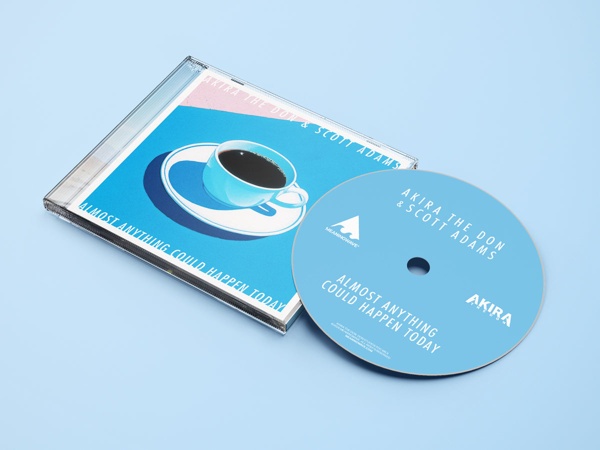ALMOST ANYTHING COULD HAPPEN TODAY with Scott Adams | CD – Meaningwave