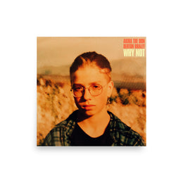 WHY NOT ft. Berton Braley | Poster