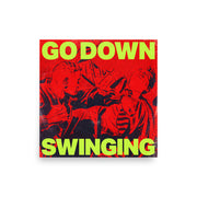 GO DOWN SWINGING ft. Jocko Willink | Poster