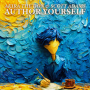 AUTHOR YOURSELF by Akira The Don & Scott Adams, album cover