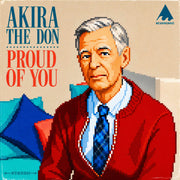 PROUD OF YOU by Akira The Don & Fred Rogers, album cover
