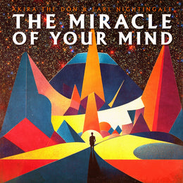 THE MIRACLE OF YOUR MIND by Akira The Don & Earl Nightingale, album cover