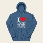 I ♥ LIVING IN THE FUTURE | Hoodie - Indigo Blue - front