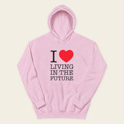 I ♥ LIVING IN THE FUTURE | Hoodie - Light Pink - front