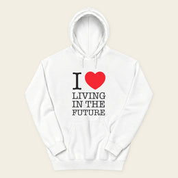 I ♥ LIVING IN THE FUTURE | Hoodie - White - front