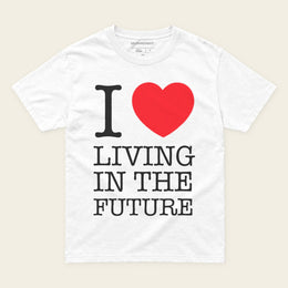 I ♥ LIVING IN THE FUTURE | Oversized T-Shirt - White - front