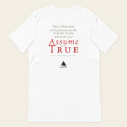 ASSUME TO BE TRUE with Neville Goddard T-Shirt in White, back
