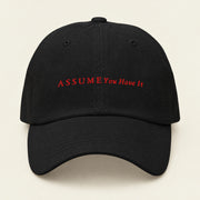 ASSUME YOU HAVE IT with Neville Goddard Dad Cap in Black, front