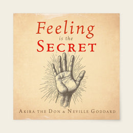 FEELING IS THE SECRET with Neville Goddard Poster