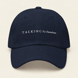 TALKING TO OURSELVES with Neville Goddard Dad Cap in Navy, front