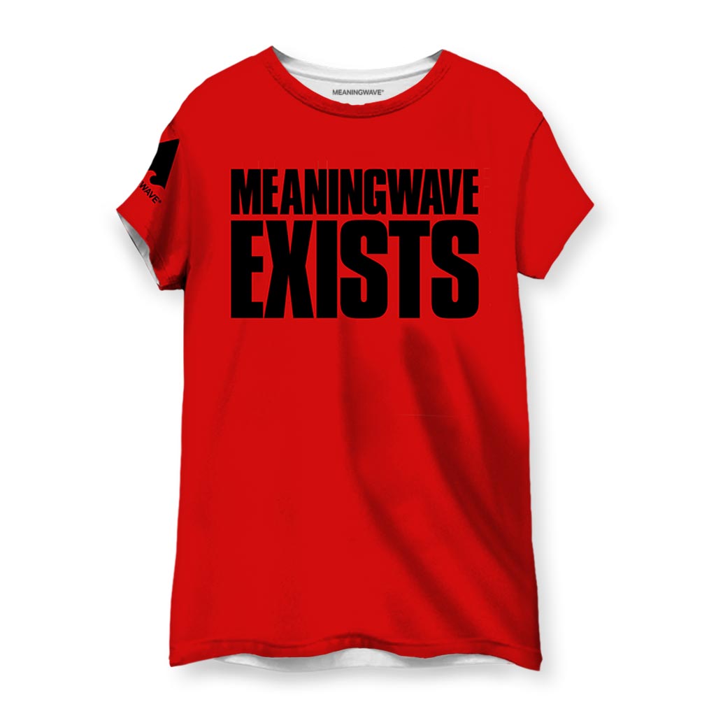 MEANINGWAVE EXISTS Women's T-Shirts