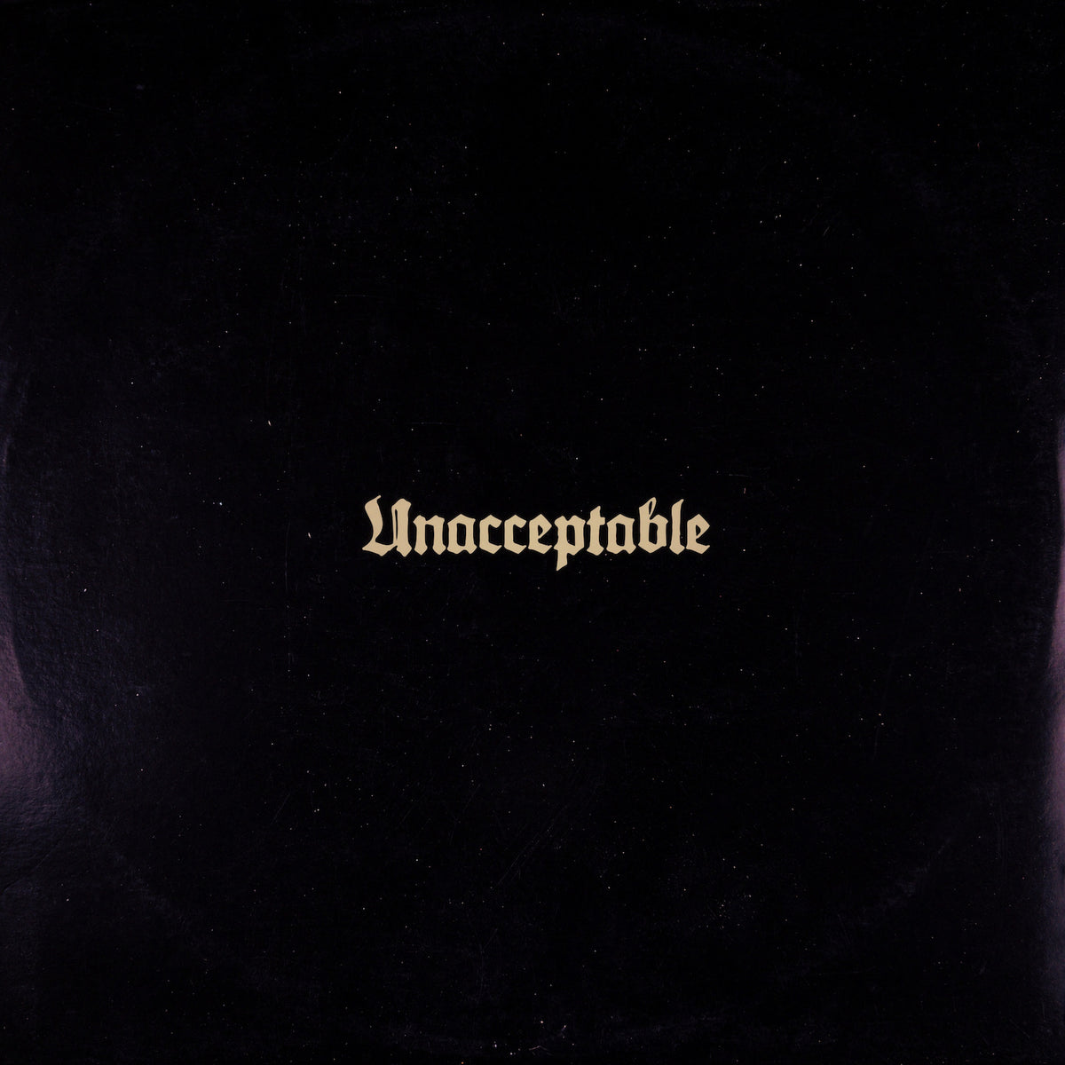 UNACCEPTABLE (Instrumental)