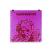 THE GENIUS OF THE CROWD ft. Charles Bukowski | Poster